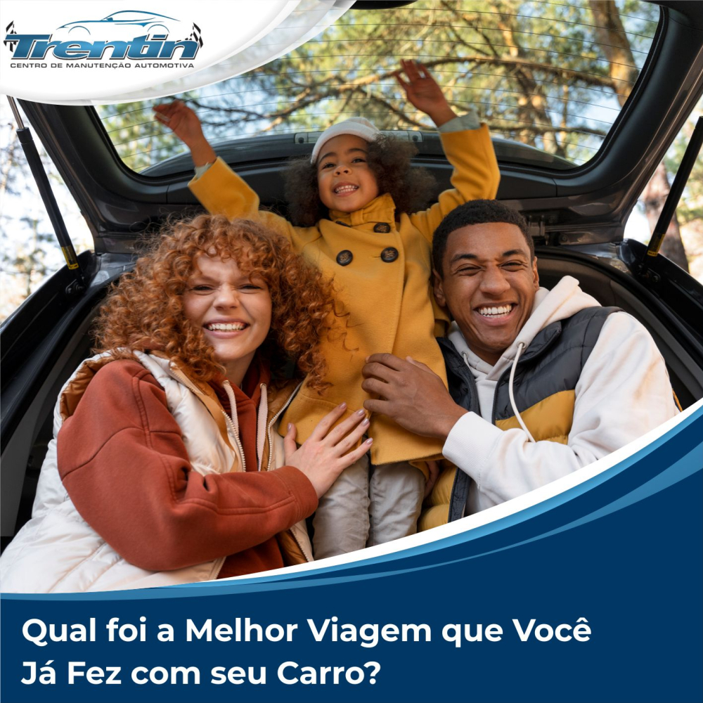 Qual foi a Melhor Viagem que Você Já Fez com seu Carro?