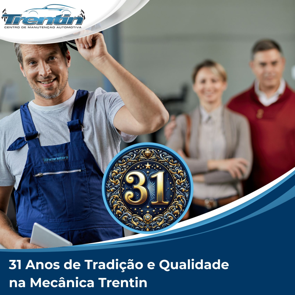 31 Anos de Tradição e Qualidade na Mecânica Trentin