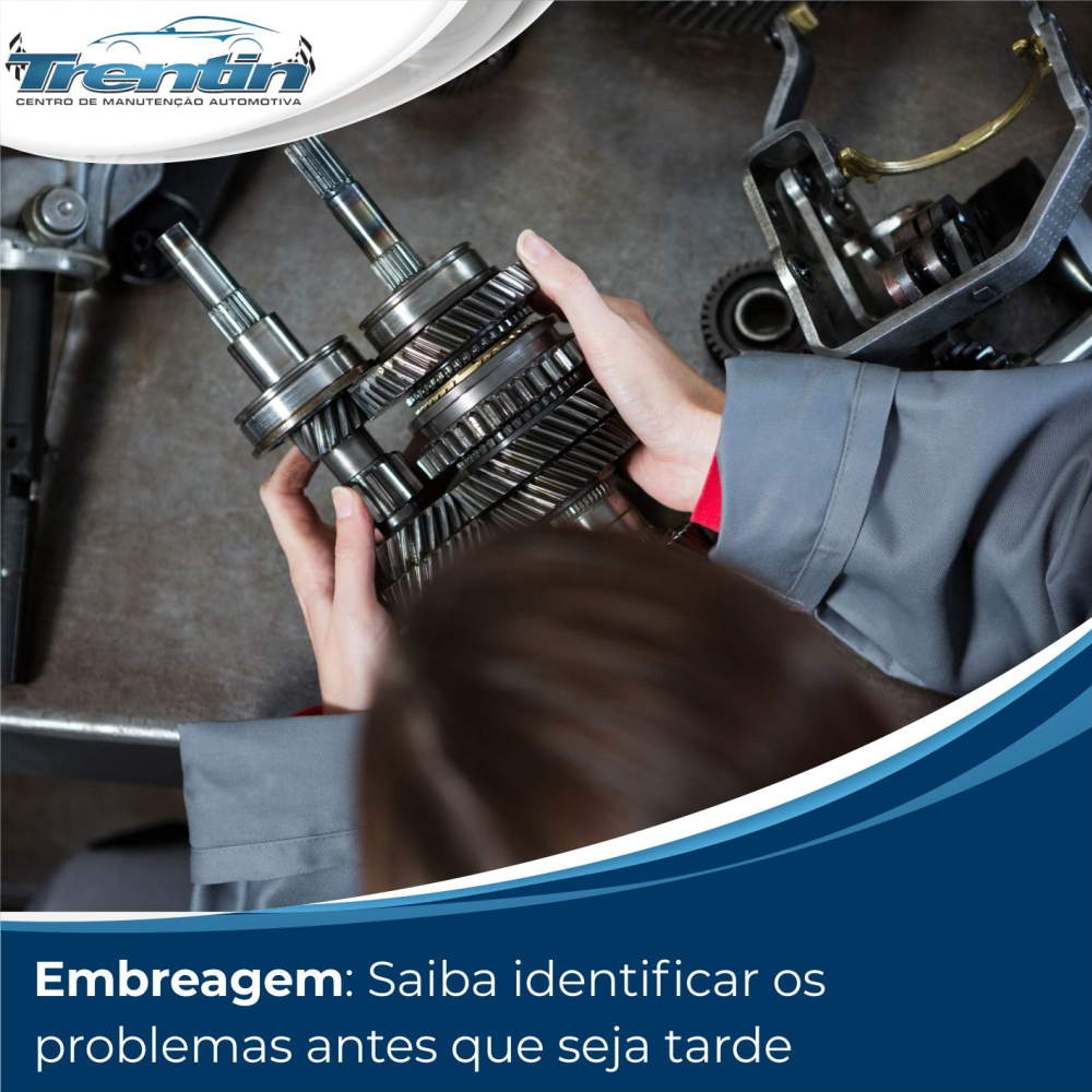 Embreagem: Saiba identificar os problemas antes que seja tarde